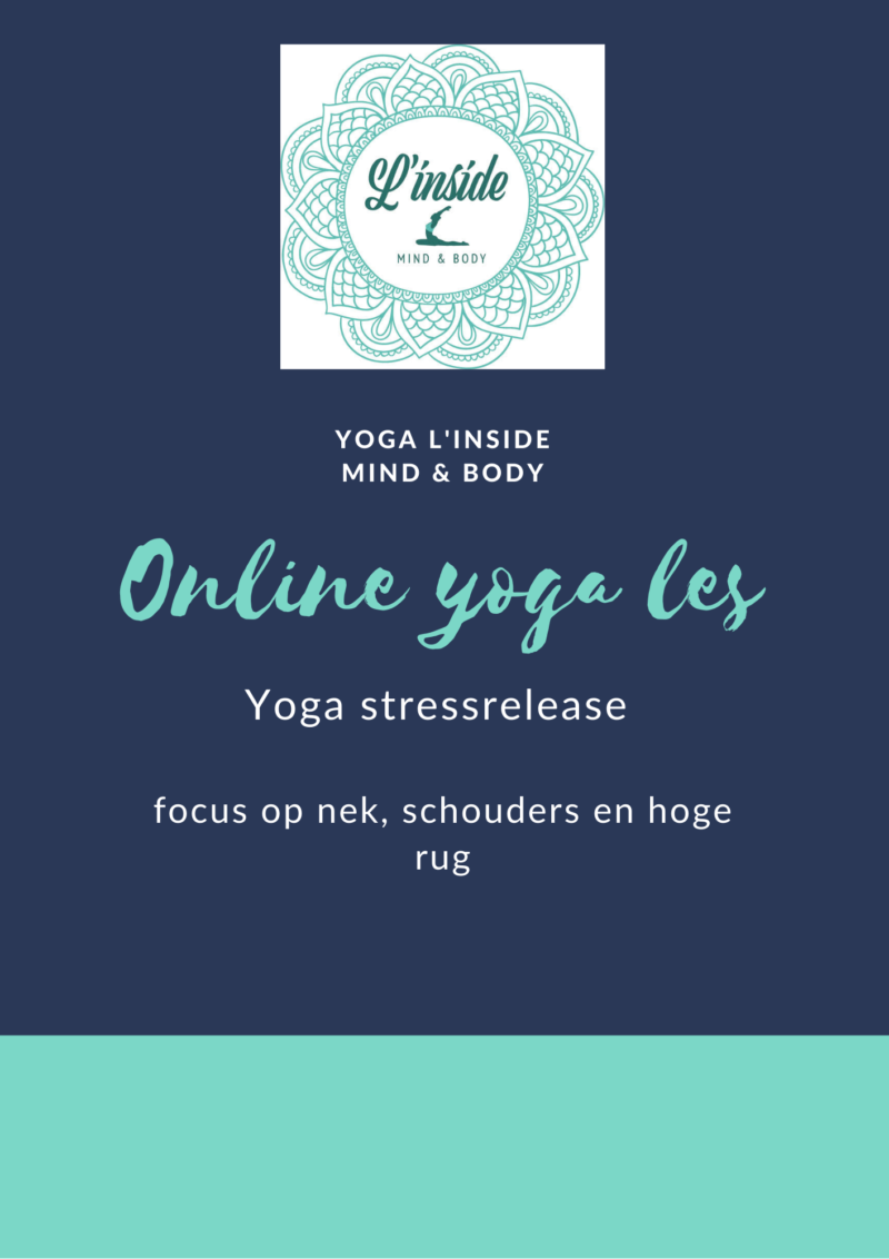 Yoga stressrelease -  focus op nek, schouders en hoge rug