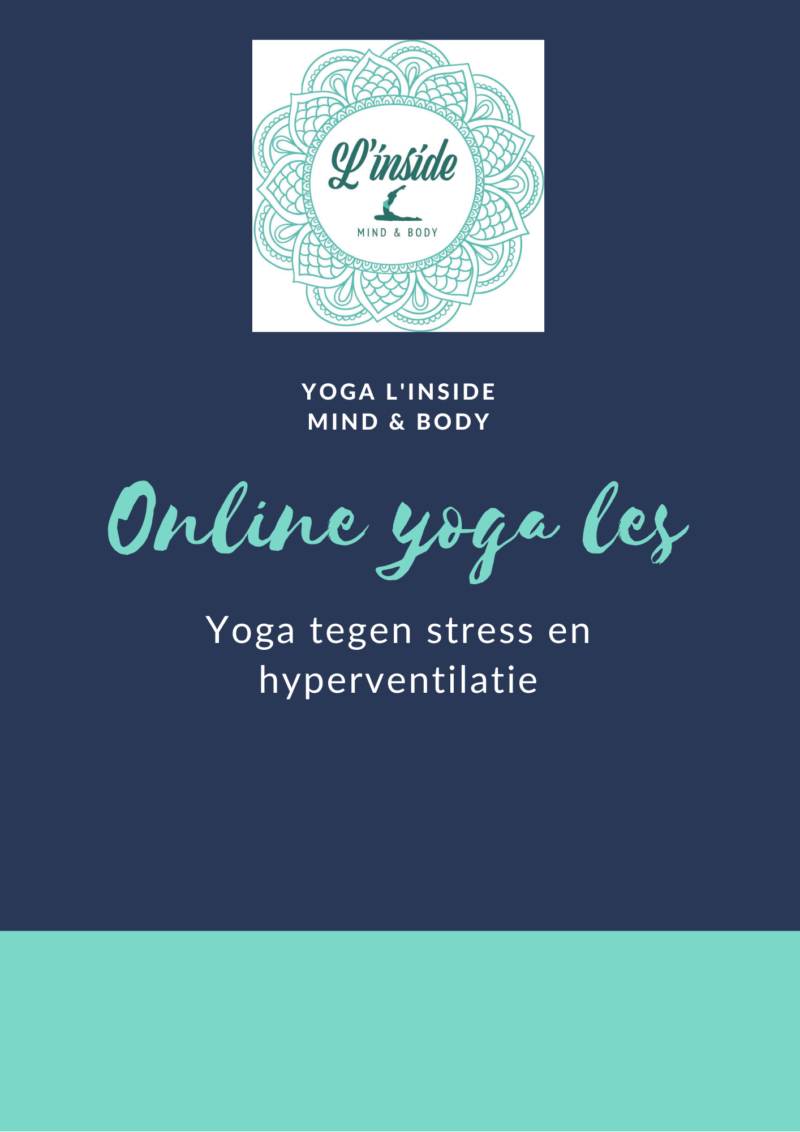 Yoga tegen stress en hyperventilatie